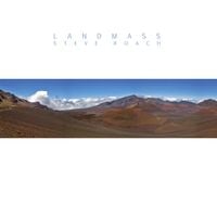 Steve Roach - Landmass