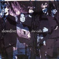 Slowdive / Ride - She Calls / Leave Them All Behind