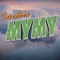 SEVENTEEN - My My