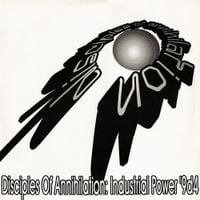Disciples Of Annihilation - Industrial Power '9d4