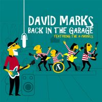David Marks - Back in the Garage