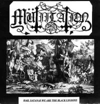 M&uuml;tiilation - Hail Satanas We Are the Black Legions
