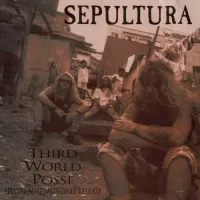 Sepultura - Third World Posse