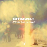 Extrawelt - Jetzt Neu: Alles Wie Fr&uuml;her