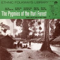 Various Artists - The Pygmies of the Ituri Forest