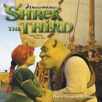 Harry Gregson-Williams - Shrek The Third (Original Motion Picture Score)