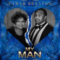 Tamar Braxton - My Man