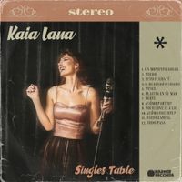 Kaia Lana - Singles Table