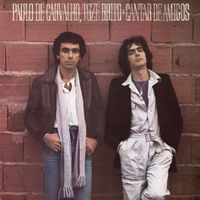 Paulo De Carvalho & Toz&eacute; Brito - Cantar de Amigos