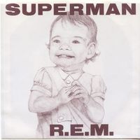 R.E.M. - Superman / White Tornado