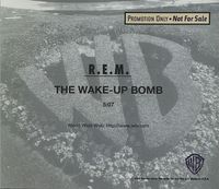 R.E.M. - The Wake-Up Bomb