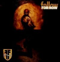 Follow For Now - Follow for Now