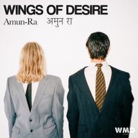 Wings Of Desire - Amun-Ra