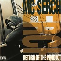 MC Serch - Return of the Product