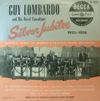 Guy Lombardo And His Royal Canadians - Silver Jubilee 1925-1950