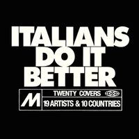 Various Artists - Italians Do It Better - Twenty Covers