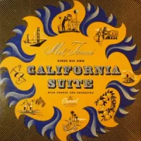Mel Torm&eacute; - (Sings His Own) California Suite (With Chorus and Orchestra)