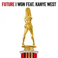Future - I Won
