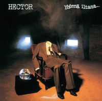 Hector - Yhten&auml; iltana