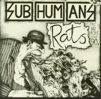 Subhumans - Rats