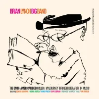 Brian Lynch Big Band - The Omni-American Book Club: My Journey Through Literature in Music