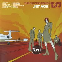The Superjesus - Jet Age