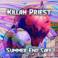Killah Priest - Summer End Cafe