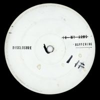 Disclosure - Happening