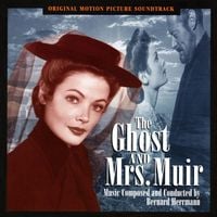 Bernard Herrmann - The Ghost and Mrs. Muir (1947)