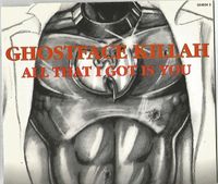 Ghostface Killah - All That I Got Is You