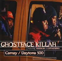 Ghostface Killah - Camay / Daytona 500
