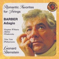 Leonard Bernstein - Romantic Favorites for Strings