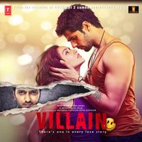 Ankit Tiwari, Mithoon, Rabbi Ahmed & Adnan Dhool - Ek Villain (Original Motion Picture Soundtrack)