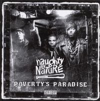 Naughty By Nature - Poverty's Paradise