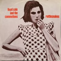 Lloyd Cole and the Commotions - Rattlesnakes