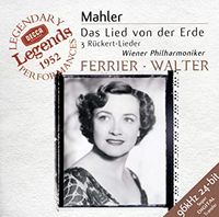 Kathleen Ferrier - Mahler: Das Lied Von Der Erde; 3 R&uuml;ckert-Lieder