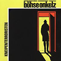 B&ouml;hse Onkelz - Kneipenterroristen