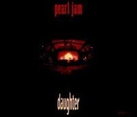 Pearl Jam - Daughter