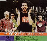 Bush - Comedown