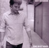 Matt Nathanson - Come On Get Higher