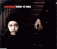 Everclear - Father of Mine