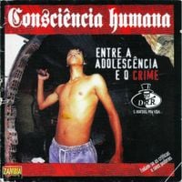 Consci&ecirc;ncia Humana - Entre a Adolesc&ecirc;ncia e o Crime