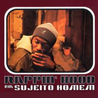Rappin' Hood - Sujeito Homem