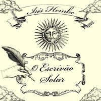 Isis Hembe - O Escriv&atilde;o Solar
