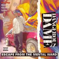 Dangerous Dame - Escape From the Mental Ward