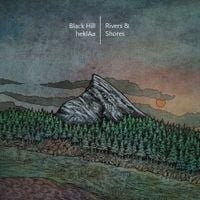 Black Hill & HeklAa - Rivers &Shores