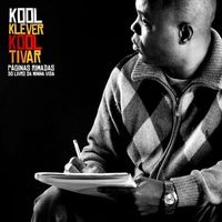 Kool Klever - Kooltivar (Paginas Rimadas Do Livro Da Minha Vida)