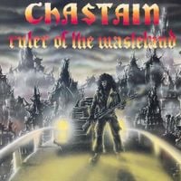 Chastain - Ruler Of The Wasteland