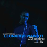 Leonardo Wawuti - 3Ceiro
