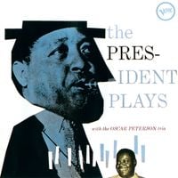 Lester Young - The President Plays With the Oscar Peterson Trio